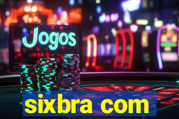 sixbra com